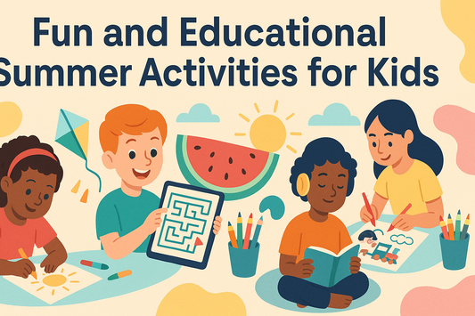 🎒 Fun and Educational Summer Activities for Kids